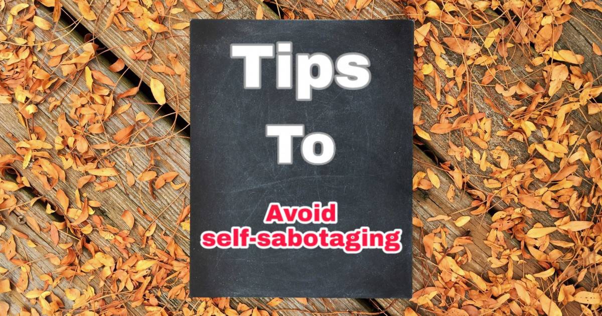 self sabotaging